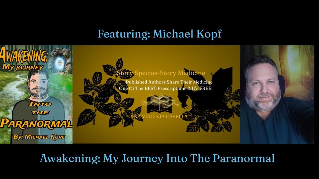 SSSM S1 E6: Michael Kopt: Awakening: My Journey Into The Paranormal