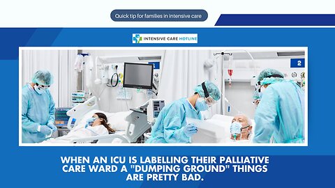 When an ICU is Labelling Their Palliative Care Ward a "Dumping Ground" Things are Pretty Bad.