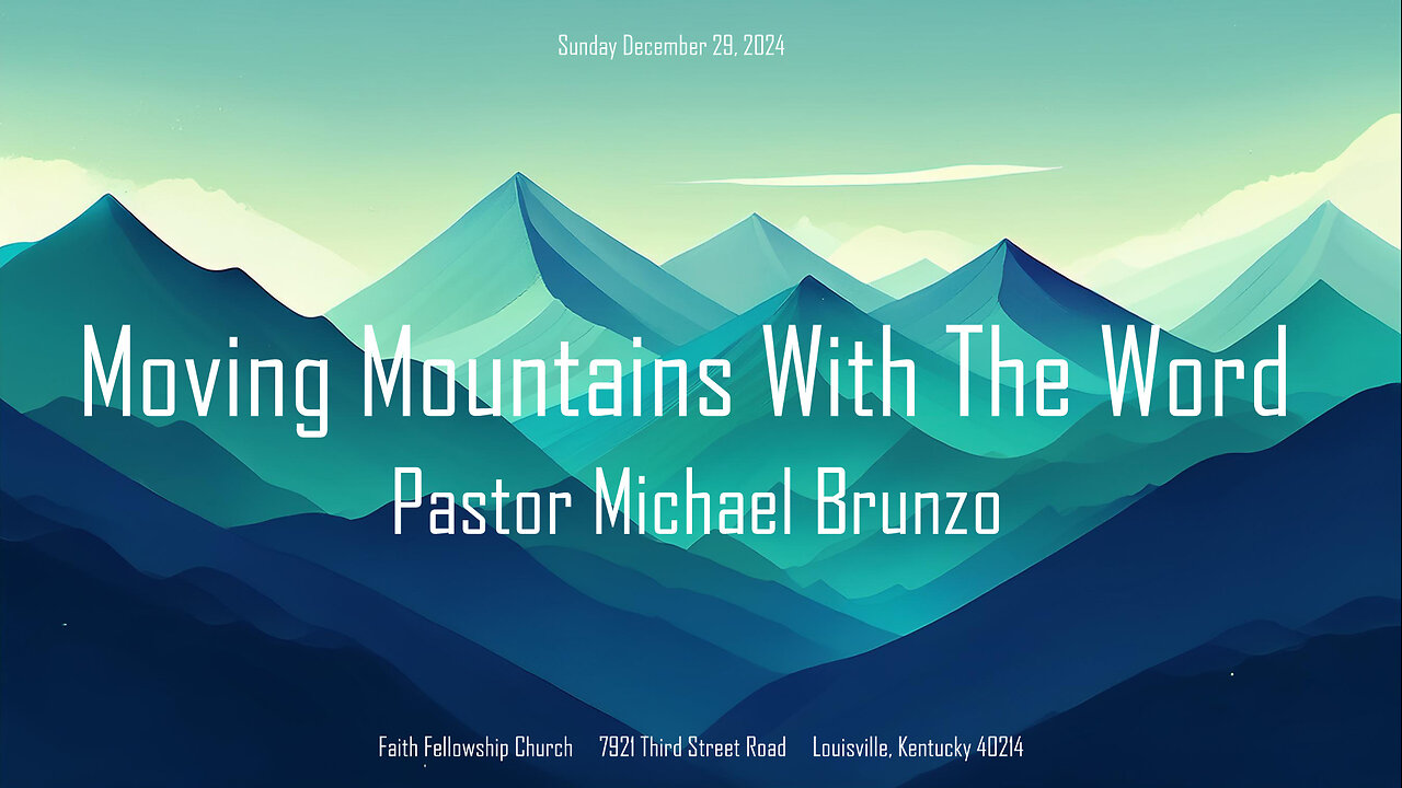 Moving Mountains With The Word