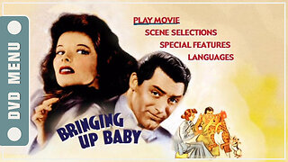 Bringing Up Baby - DVD Menu