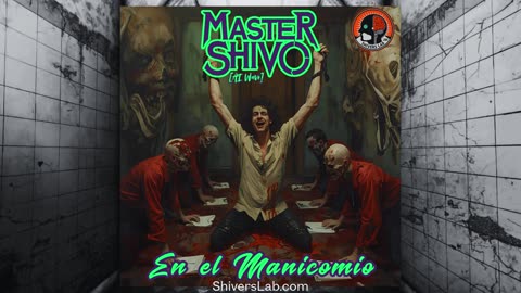 Master Shivo - En el Manicomio (Audio Oficial)