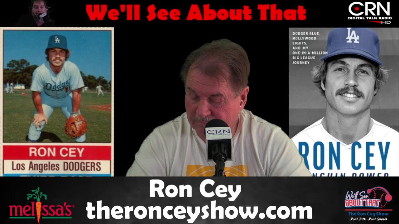 We'll See About That w Ron Cey 1-11-25