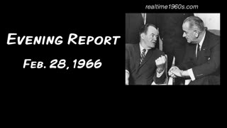 Evening Report | February 28, 1966