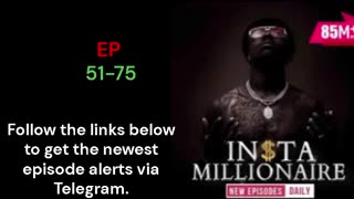 Insta Millionaire EP 51-75 || #InstaMillionaire #FM #radio #series