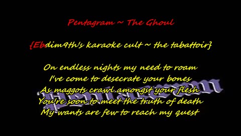 Pentagram - The Ghoul {karaoke clientele}