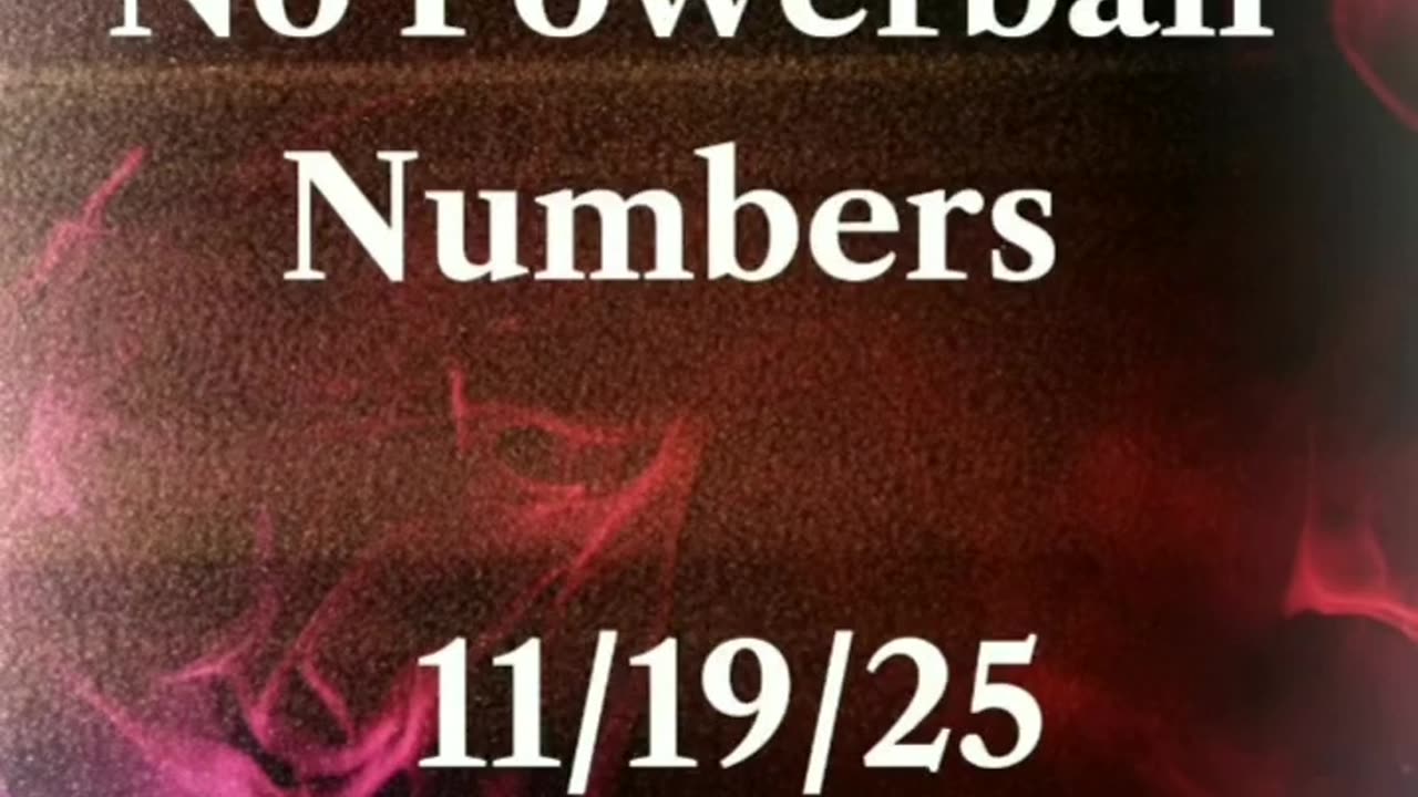 No Powerball Numbers 11/19/25