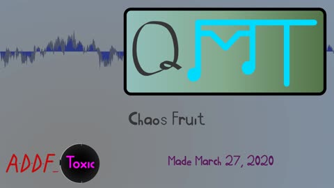 Chaos Fruit (QMT 2020-03)