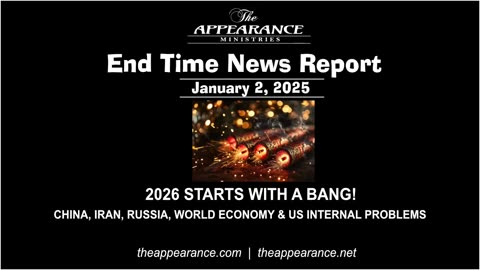 2026 STARTS WITH A BANG - CHINA, IRAN, RUSSIA, WORLD ECONOMY & US INTERNAL PROBLEMS