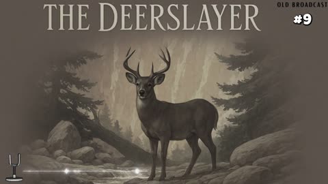 The Deerslayer E09 - Ransom Negotiations, Leatherstocking Tales OTR Drama, 1932