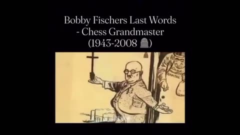 Chess Grandmaster and 180 IQ Jew Bobby Fischer’s Last Known Interview