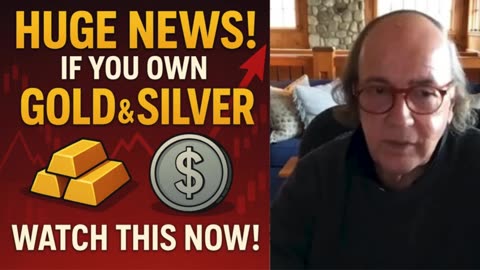 💥 Huge News! If You Own Gold & Silver, WATCH This Now! 