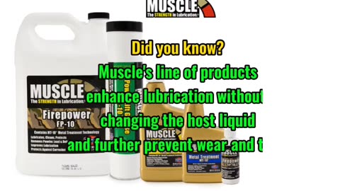 Muscle's Line of Products Enhance Lubrication