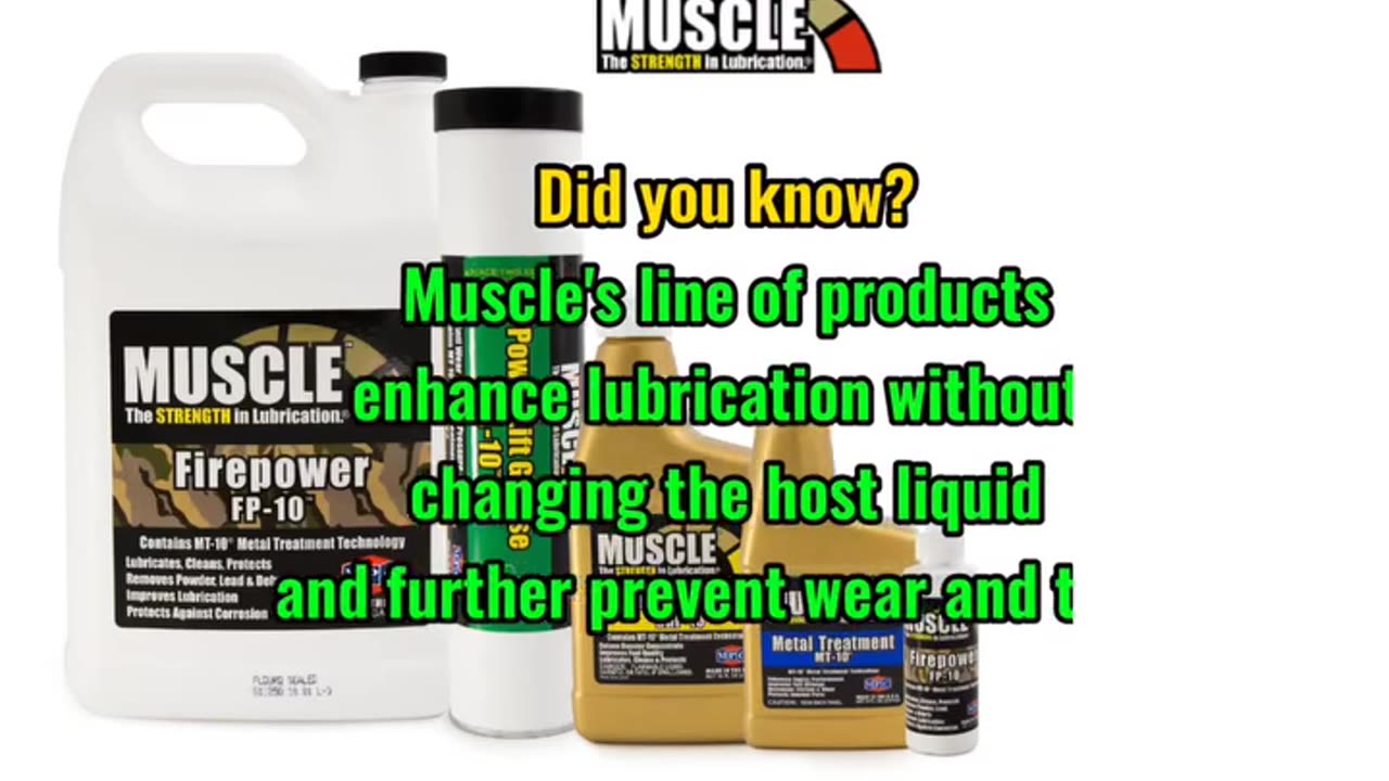 Muscle's Line of Products Enhance Lubrication