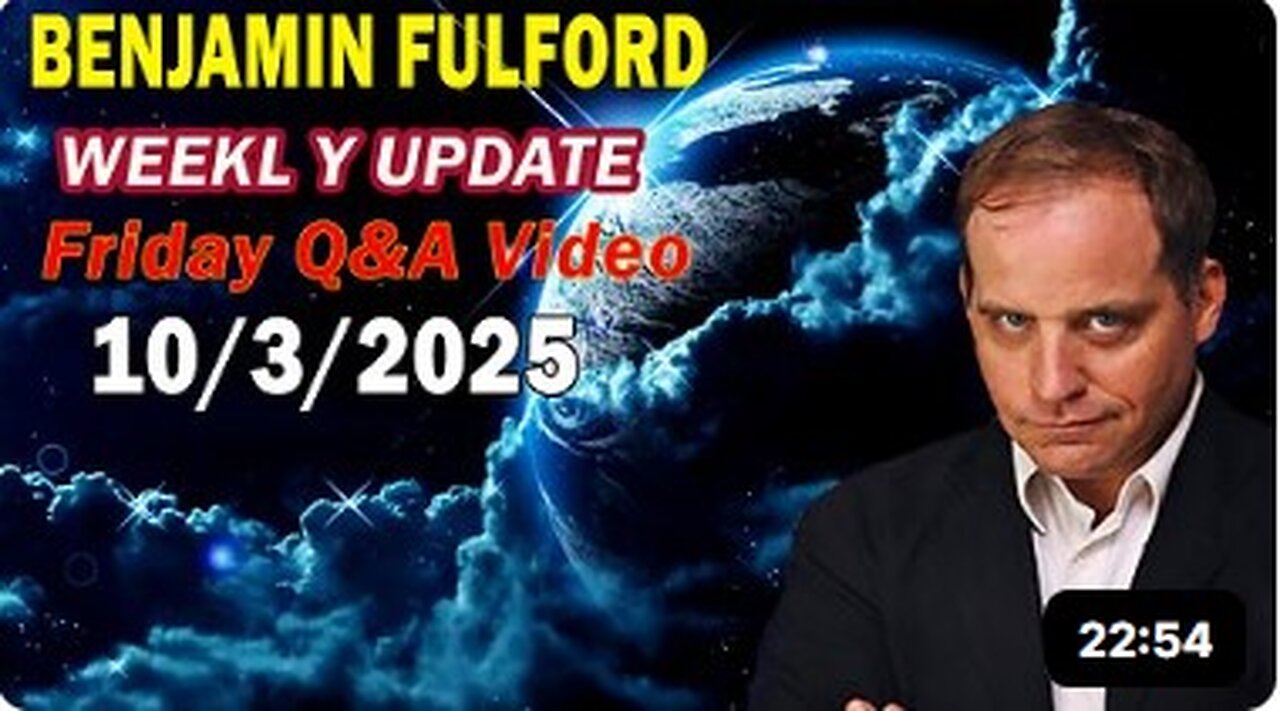 Benjamin Fulford 3.10.2025