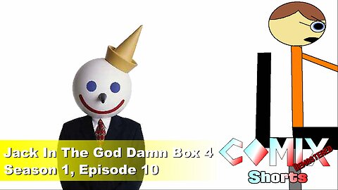 Jack In The God Damn Box 4 4K REMASTER