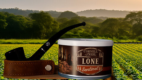 Cornell & Diehl Lone Sentinel Tobacco Review