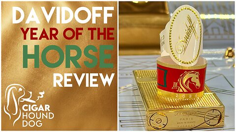 Davidoff Year of the Horse Cigar Review