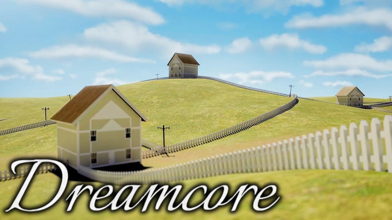 Dreamcore: Eternal Suburbia [Test]