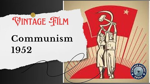 Vintage Film Communism 1952.