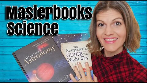 **MASTERBOOKS IN-DEPTH REVIEW** Homeschool Science Astronomy Resources || Dr. Jason Lisle