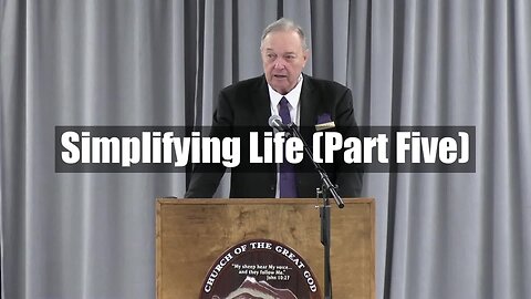Simplifying Life (Part Five)