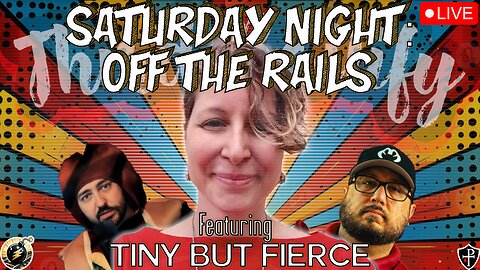 OFF THE RAILS #93 | A conversation with the great and powerful "Tiny but Fierce'