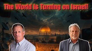 Why the World Is Turning on Israel: Lies, Media, and the End Times |Pastor Tom Hughes & Todd Hampson