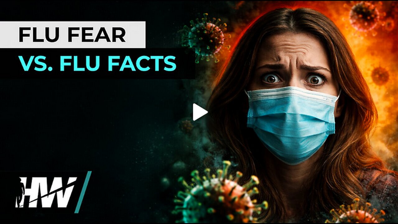 FLU FEAR VS. FLU FACTS