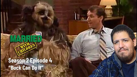 Married With Children | Season 2 Episode 4 | "Buck Can Do It" | TV Show Reaction