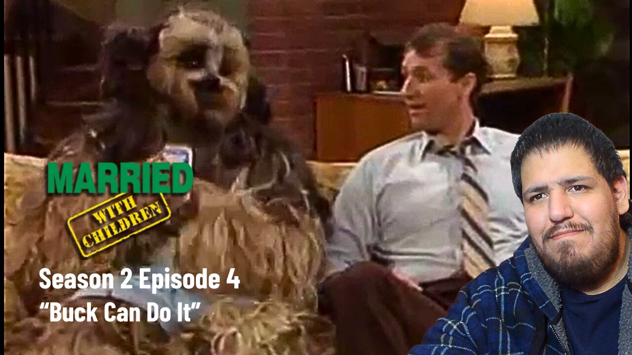 Married With Children | Season 2 Episode 4 | "Buck Can Do It" | TV Show Reaction