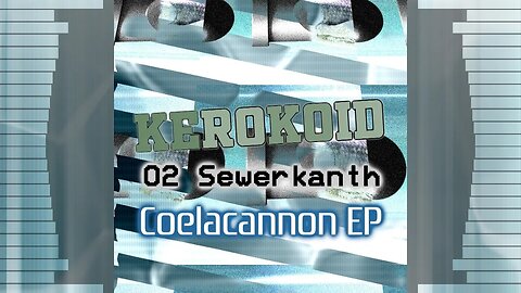 Kerokoid - Sewerkanth