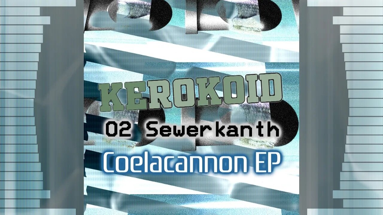 Kerokoid - Sewerkanth