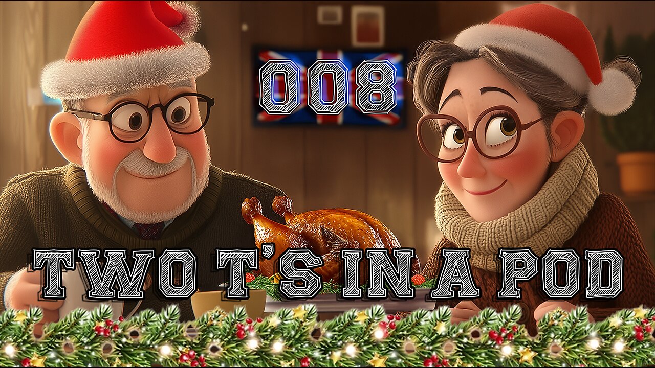 🔴Two T's in a Pod🔴Episode 008🔴"Xmas Eve Chill and Chat!"