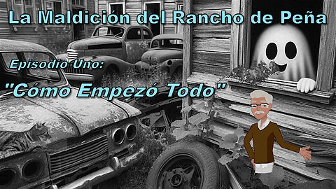 La Maldición de Rancho de Peña