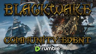 Blackwake Rumble Community Event! - 1/16/2026