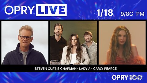 Opry Live - Steven Curtis Chapman, Lady A, and Carly Pearce