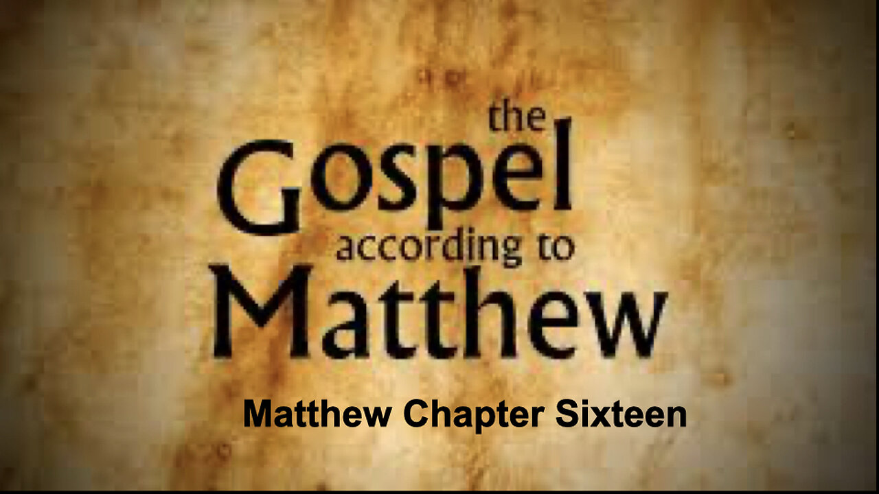 534 Gospel of Matthew Chapter 16