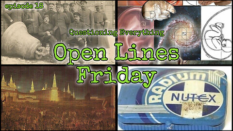 Episode 18 Open Lines Friday