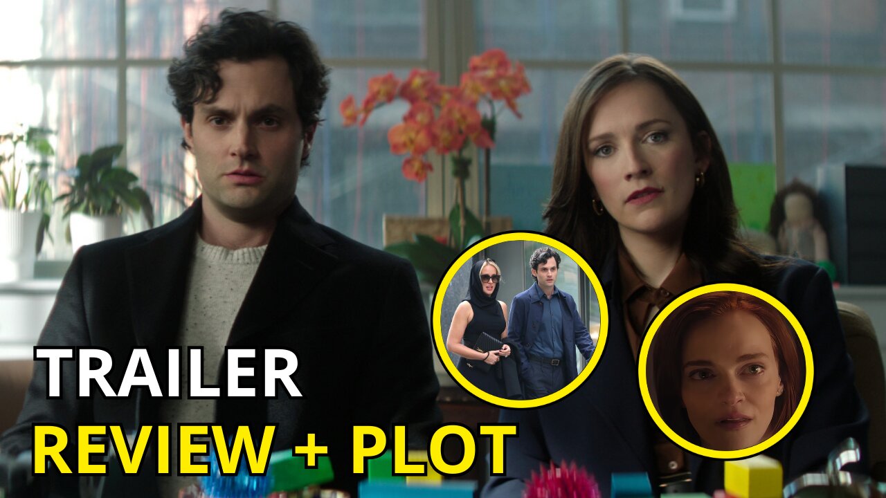 You Season 5 Trail Review + Plot