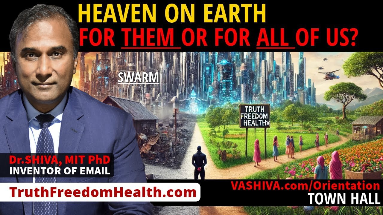 Dr.SHIVA™ LIVE: Heaven on Earth. For Them or for All of US?