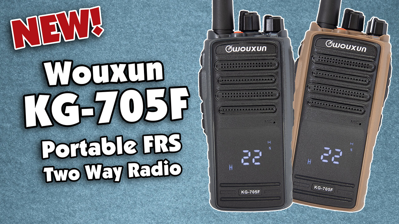 The New Wouxun KG-705F Portable FRS Two Way Radio!