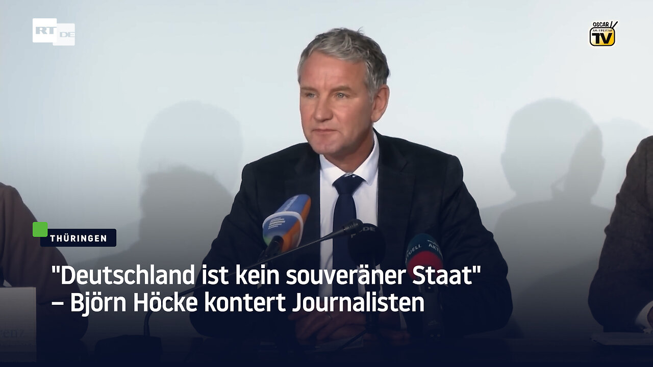 Deutschland ist kein souveräner Staat – Björn Höcke kontert Journalisten
