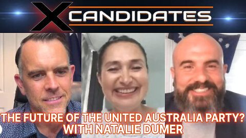 The Future of the United Australia Party? - With Natalie Dumer – X-Candidates 105