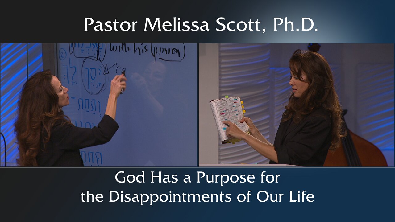 God Has a Purpose for the Disappointments of Our Life