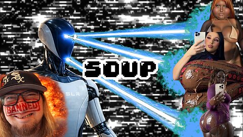 Soup Party 179: Grok vs Thots