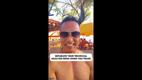 Separate your Technical Analysis from when you Trade