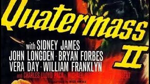 QUATERMASS II: ENEMY FROM SPACE (1957) movie