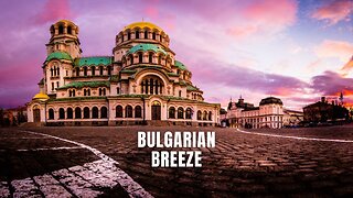 Bulgarian Breeze #bulgaria #travelsong #goldensands #Plovdiv