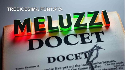 MELUZZI DOCET, tredicesima puntata