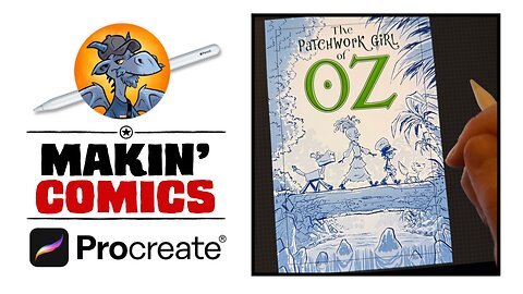 Makin’ Comics - THE PATCHWORK GIRL OF OZ